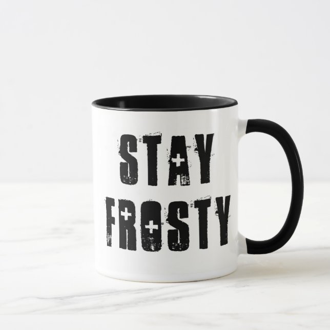 Colbert Says ~ Stay Frosty Mug (Right)