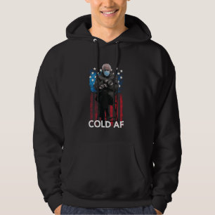 Cold Af Funny Bernie Sanders Mittens Meme Hoodie