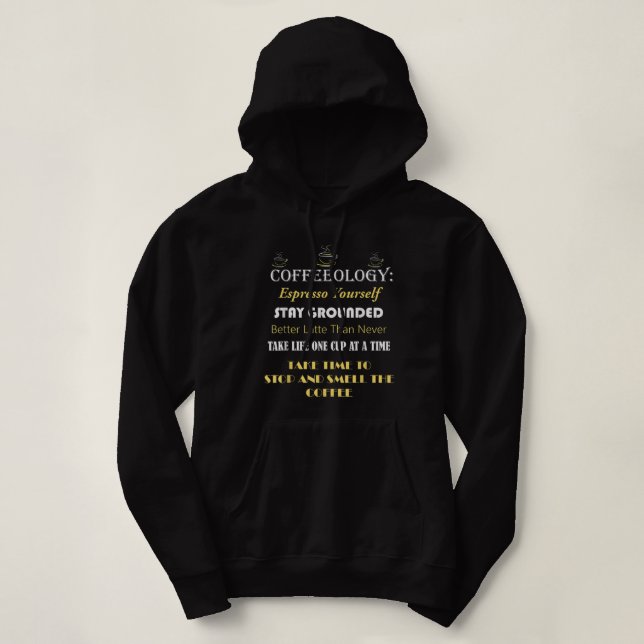 Cold Brewed Coffee Running On Iced Coffee  Hoodie (Design Front)