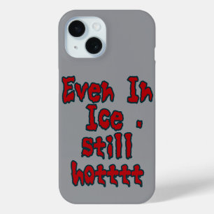Cold but hot iPhone 15 case