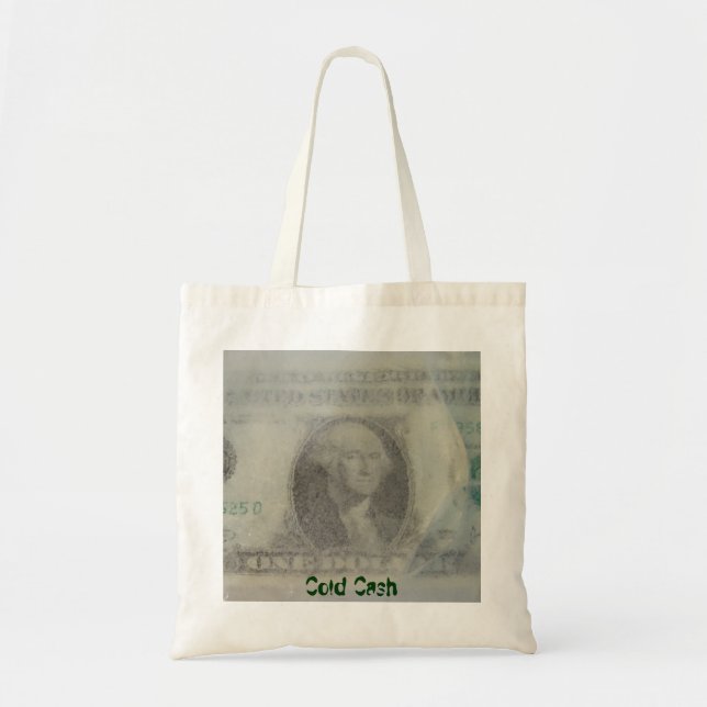 Cold Cash Tote Bag (Front)