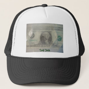 Cold Cash Trucker Hat