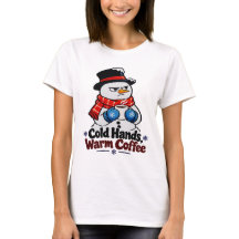 COLD HANDS, WARM COFFEE