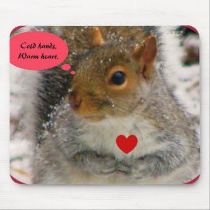 Cold hands,Warm heart. Mouse Pad
