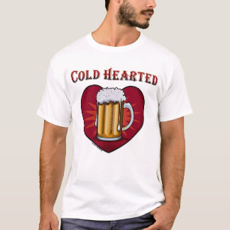 Cold Hearted T-Shirt