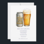 Cold One for the Old One 60th Birthday Male Invitation<br><div class="desc">Fun 60th birthday invitation featuring a beer can and pint glass with the phrase "A Cold One for the Old One." Customisable text includes the guest of honour's name,  party date,  location,  and RSVP details. Perfect for a man's 60th birthday celebration.</div>