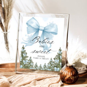 Cold Outside Winter Blue Bow Babies are Sweet Poster