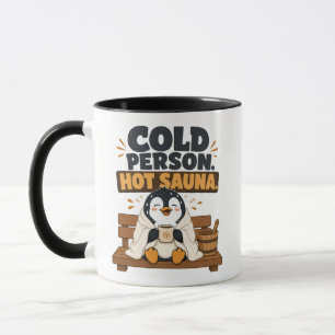 Cold Person Hot Sauna Sweating Penguin Design Mug