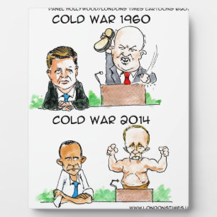 Cold Wars of 1960 And 2014 Funny Plaque