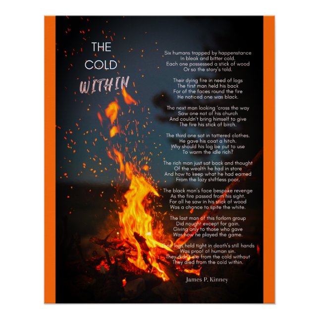 "Cold Within Poem" by James P. Kinney Poster (Front)