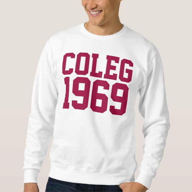 COLEG 1969 SWEATSHIRT (Front)