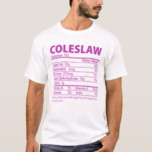 Coleslaw Costume Funny Thanksgiving Food Nutrition T-Shirt