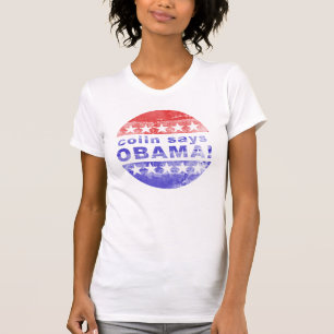 colin says obama T-Shirt
