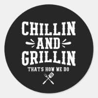 Coll Grillin Chillin word art