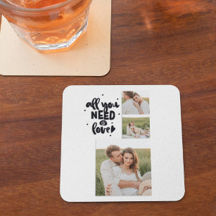 Collage Couple Photo & All You Need Is Love Quote Square Paper Coaster
