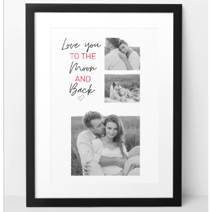 Collage Couple Photo & Romantic Quote To The Moon Poster