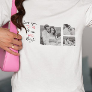 Collage Couple Photo & Romantic Quote To The Moon T-Shirt