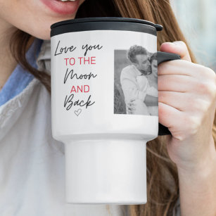 Collage Couple Photo & Romantic Quote To The Moon Travel Mug