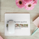 Collage Couple Photo & You Are My Cup Of Tea Quote Mouse Pad<br><div class="desc">Collage Couple Photo & You Are My Cup Of Tea Quote</div>
