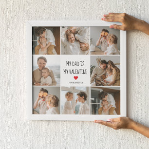 Collage Photo   My Dad Is My Valentine Gift Poster