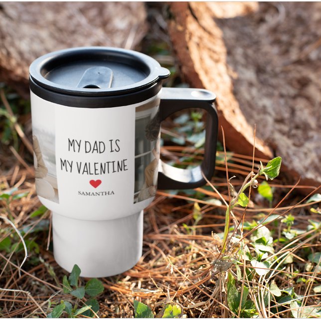 Collage Photo | My Dad Is My Valentine Gift Travel Mug (Creator Uploaded)