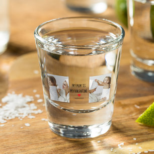Collage Photo   My Mum Is My Valentine Gift Shot Glass