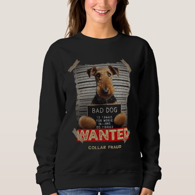Collar Fraudster: The Airedale Terrier's Sweatshirt (Front)