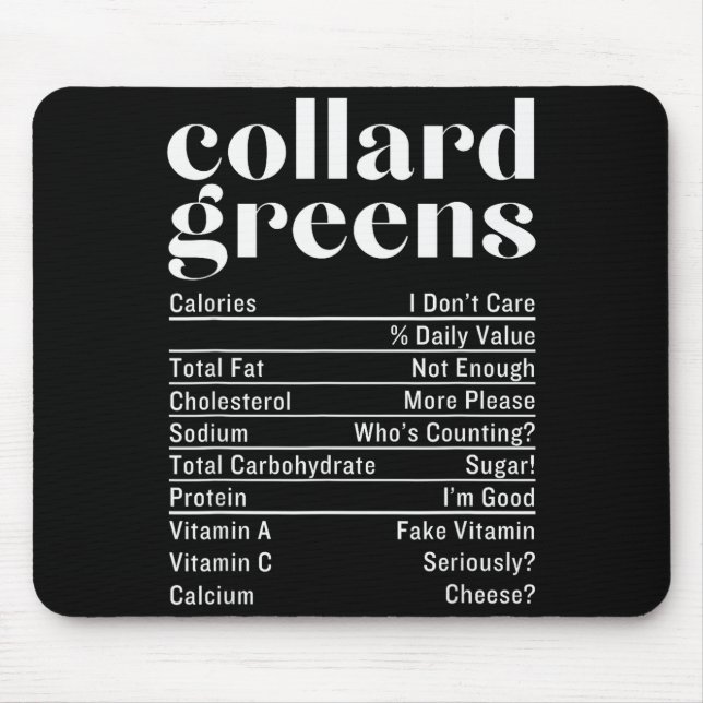 Collard Greens Nutrition Facts Thanksgiving Food C Mouse Pad (Front)