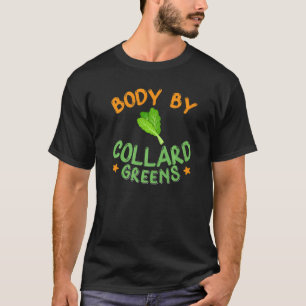 Collard Greens Recipe Plants Seasoning Vegatables  T-Shirt