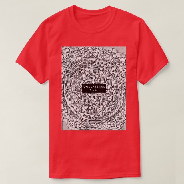 Collateral Damage T-Shirt (Design Front)