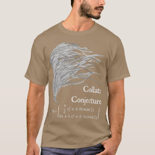 Collatz Conjecture 3n1 Math Physics Design Black B T-Shirt