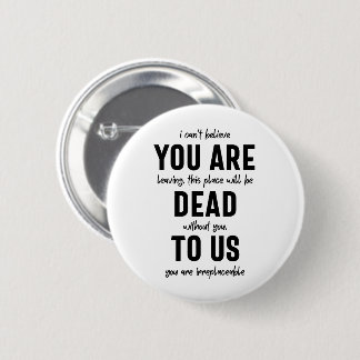 colleague farewell, retirement, coworker goodbye, 6 cm round badge
