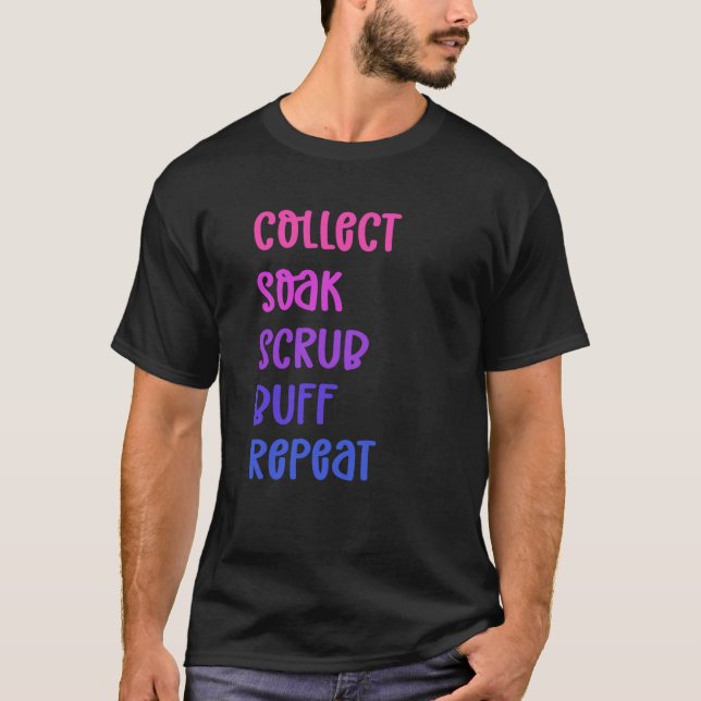 Collect Soak Scrub Buff Repeat Beachcombing T-Shirt (Front)