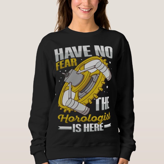 Collecting Watches Horology for a Horologist Sweatshirt (Front)