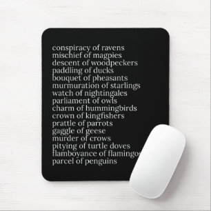 Collective Nouns of Birds Black and White Mouse Pad