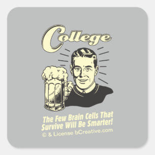 College: Brain Cells Survive Smarter Square Sticker