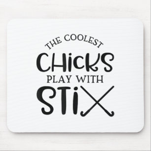 College Chicks With Sticks Field Hockey For Girls Mouse Pad