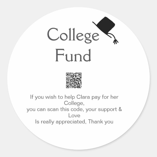College fund scan QR add details graduate donation Classic Round Sticker (Front)