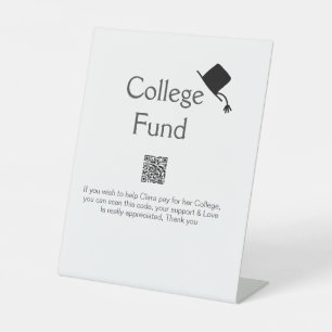 College fund scan QR add details graduate donation Pedestal Sign