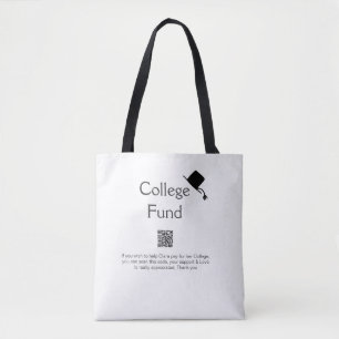 College fund scan QR add details graduate donation Tote Bag