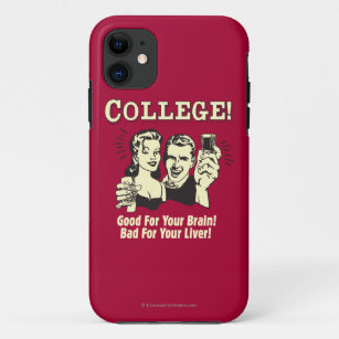 College: Good For Brain Bad For Liver Case-Mate iPhone Case