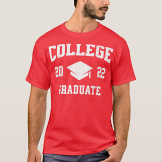 College Graduate 2022 T-Shirt