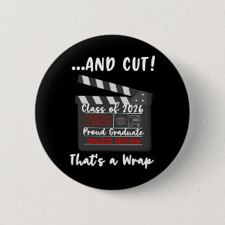 College Graduation Cl Of 2026 Ceremony Funny Gradu 6 Cm Round Badge