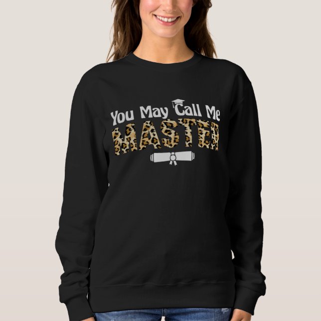 College Graduation  For Her Him 2021 Masters Leopa Sweatshirt (Front)