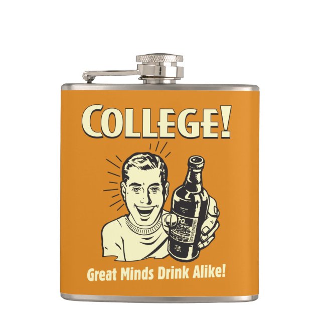 College: Great Minds Drink Alike Hip Flask (Front)