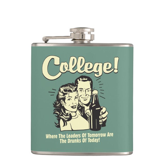 College: Leaders Tomorrow Drunk Today Hip Flask (Front)
