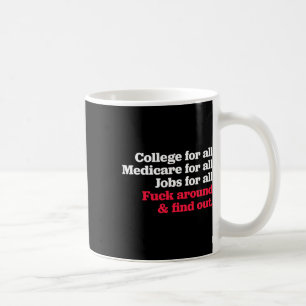 College Medicare Jobs For All Around And Find Out Coffee Mug