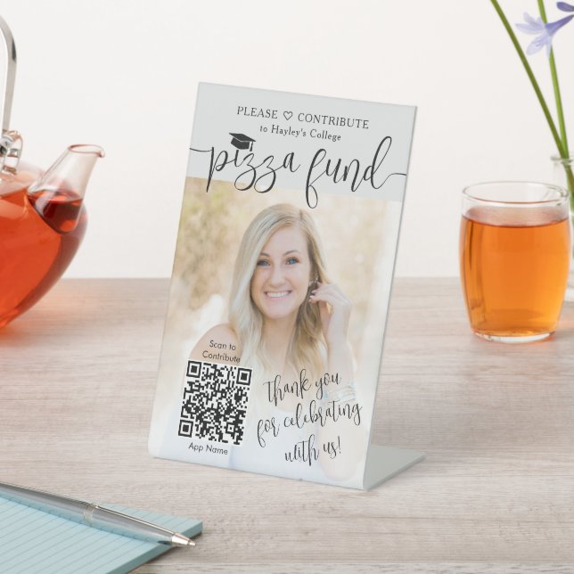 College Pizza Fund Graduation QR Code & Photo Pedestal Sign (In SItu)