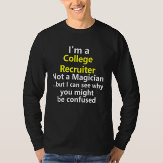 College Recruiter Job Career Occupation Profession T-Shirt