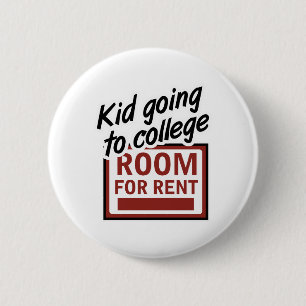 College Room Rent 6 Cm Round Badge